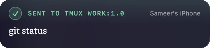 The Mac panel with a check mark reading “Sent to tmux work:1.0”, with the text “git status”.