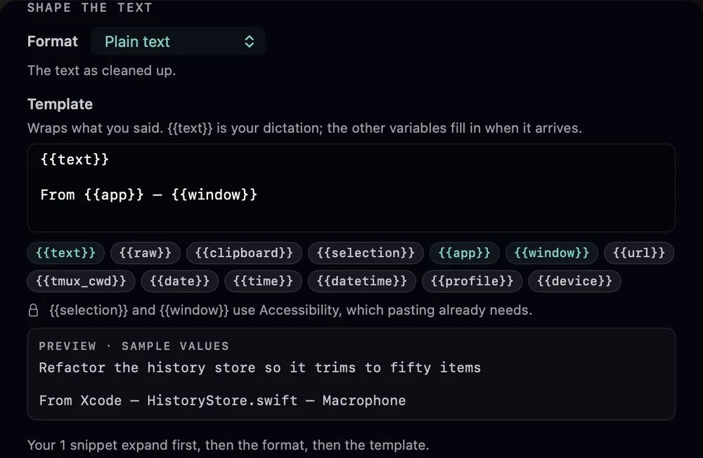 The Shape the text section: Format set to Plain text, a template reading “{{text}}” then “From {{app}} — {{window}}”, the variable chips, a note that {{selection}} and {{window}} use Accessibility, and a preview: “Refactor the history store so it trims to fifty items / From Xcode — HistoryStore.swift — Macrophone”.
